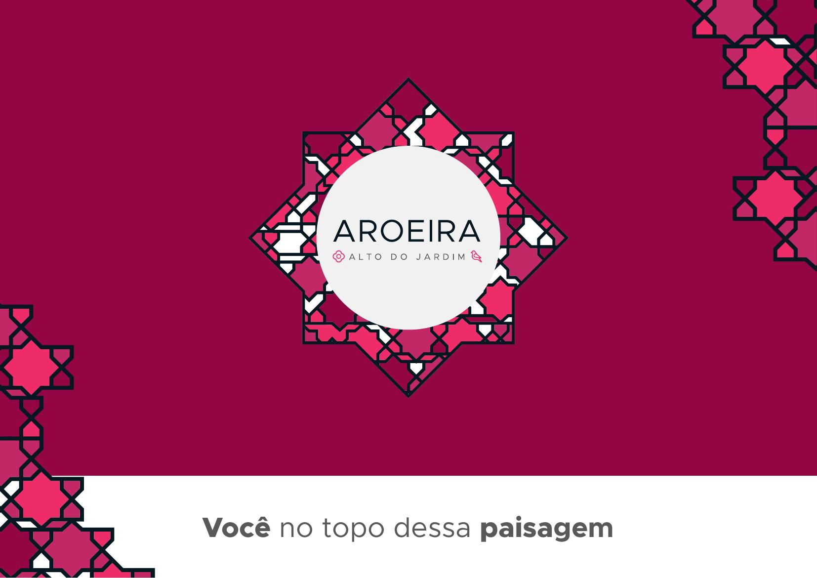 Aroeira — Alto do Jardim — Econ Construtora